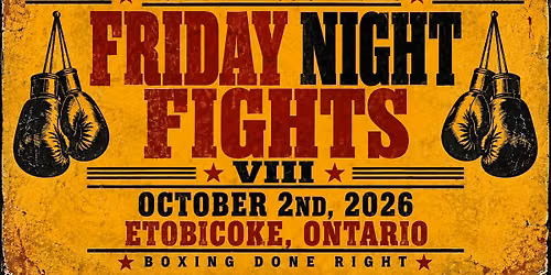 Friday Night Fights VIII \u2013 October 2, 2026