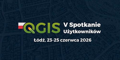 V Spotkanie U\u017cytkownik\u00f3w QGIS