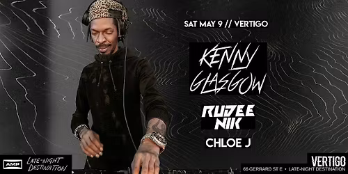 Vertigo \u22c4\u22c4 KENNY GLASGOW  | Sat May 9th
