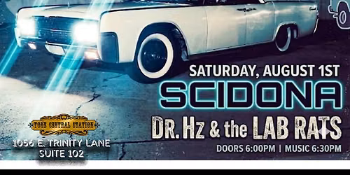 Tone Central Station Presents : SCIDONA + Dr. HZ & The Lab Rats