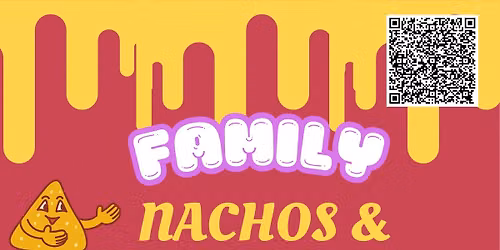 Family Nachos & Nerf Wars!