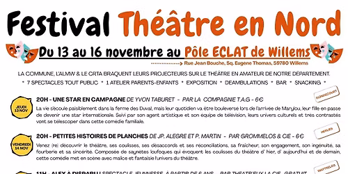 Festival Th\u00e9\u00e2tre en Nord de Willems
