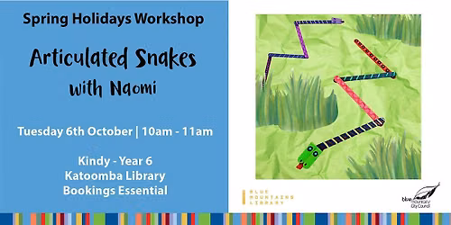 Articulated Snakes with Naomi, Kindy - Year 6
