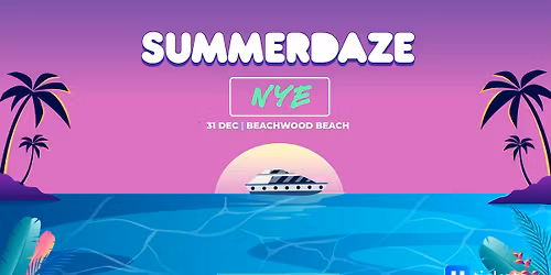 Summerdaze NYE @ Beachwood Beach