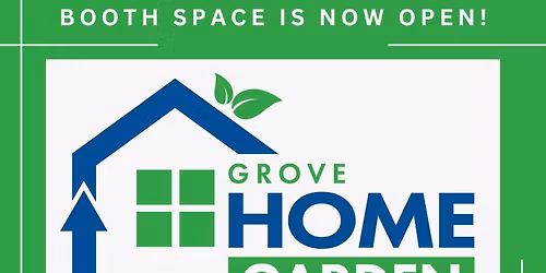 28th Annual Grove Home, Garden & Travel Show at Wolf Creek Expo