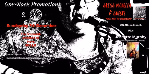 Gregg McKella & guests \u2018Songs from the Underground\u2019 CD launch gig + Jeanette Murphy 