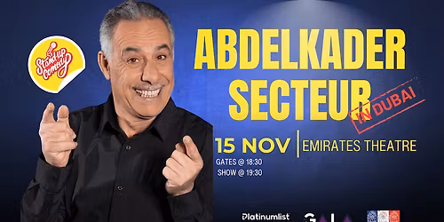 Abdelkader Secteur in Emirates Theatre, Dubai