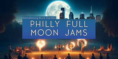 Philly Full Moon Jams \u2022 Monday October 26th 