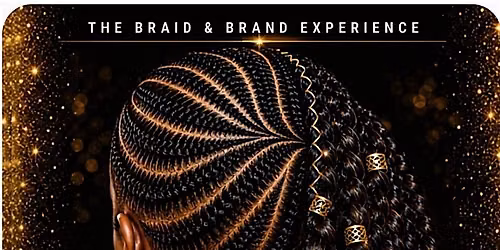 Braid & Brand Experience