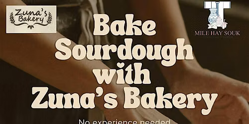 Sourdough Class with Zuna's Bakery