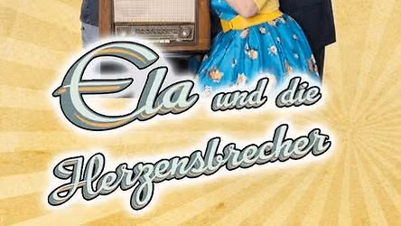 Ela und die Herzensbrecher