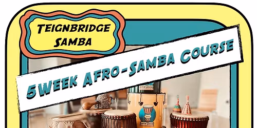 Teignbridge Samba - 5 week course - Newton Abbot 