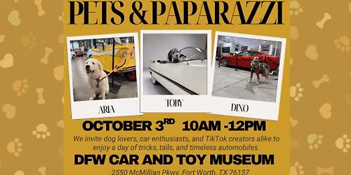 Pets and Paparazzi: TikTok Time! at the DFW Car & Toy Museum