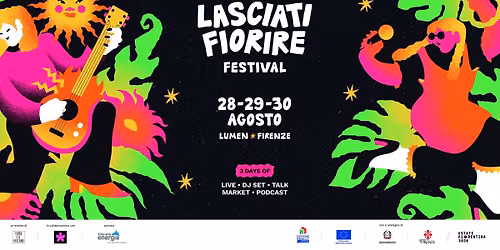 Lasciati Fiorire festival \/\/ Lumen Firenze
