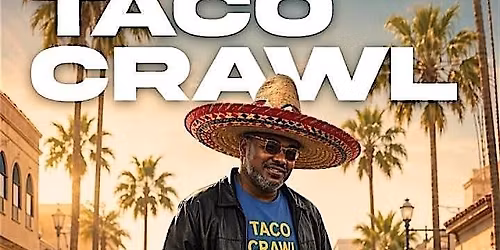 LexaKhan Taco Crawl#6