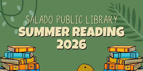 Salado Public Library's Summer Reading Kick-Off Party!