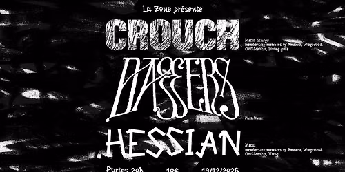 CROUCH + DAGGERS + HESSIAN
