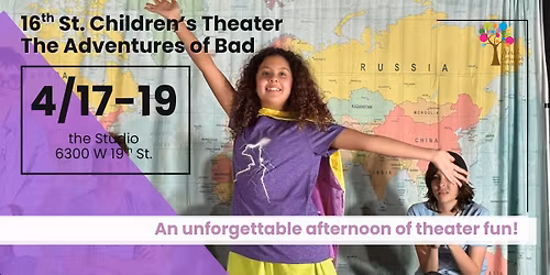 16th St. Children's Theater: The Adventures of Bad