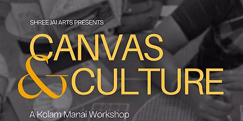 Canvas & Culture : Learn the Ancient Art of Kolam