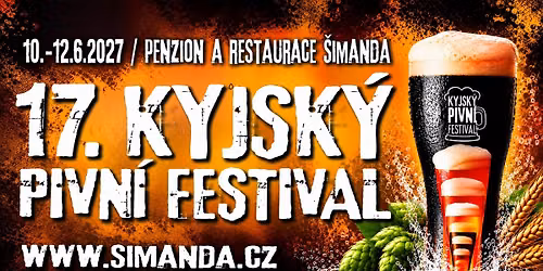 17. Kyjsk\u00fd Pivn\u00ed Festival