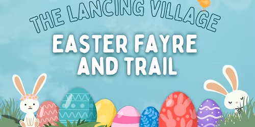 The Lancing Village Easter Fayre & Trail