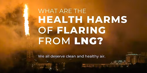 Vancouver: what are the health harms of flaring from LNG?