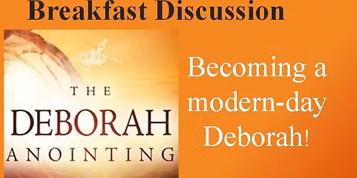 The Deborah Anointing: Becoming a modern-day Deborah