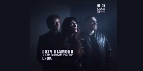 Lazy Diamond albumo \u201eLingua\u201c pristatymo koncertas| Kaunas