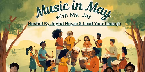 Music in May with Ms. Jay