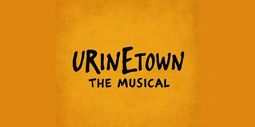 Urinetown: The Musical