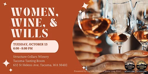 Women, Wine, & Wills