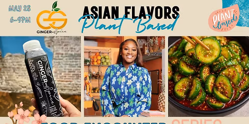 Asian Flavors Food Encounter - Plant Based