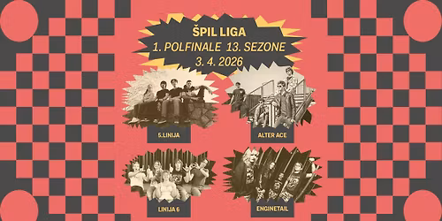 \u0160PIL LIGA: 1. polfinale 13. sezone