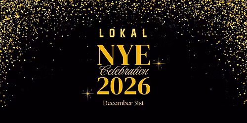 LOKAL'S NYE PARTY