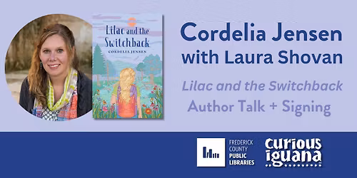 Cordelia Jensen: Lilac and the Switchback