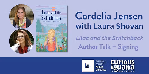 Cordelia Jensen: Lilac and the Switchback