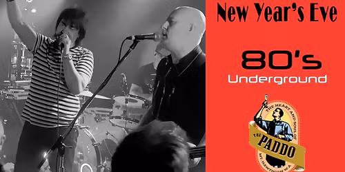 80s Underground - New Years Eve - PADDO