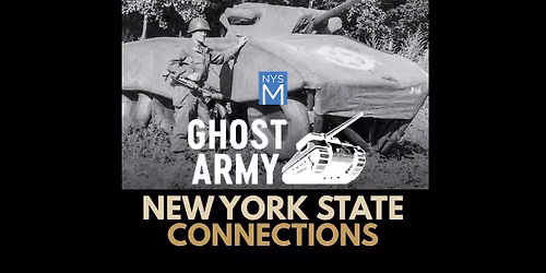 The Ghost Army: New York State Connections