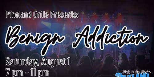 Live at Pineland: Benign Addiction