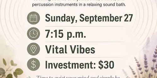 Back-to-School Sound Bath. Pause. Breathe. Reset