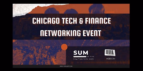 Chicago Tech & Finance Networking Event