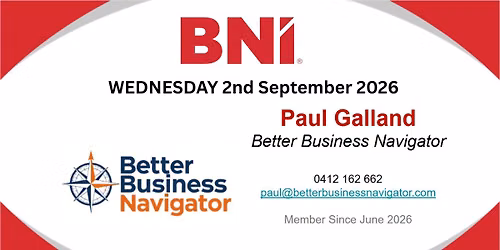 BNI Networking Event, featuring Paul from Better Business Navigator