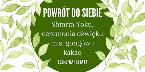 Le\u015bny powr\u00f3t do siebie