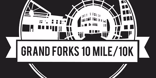 Grand Forks 10 Mile Weekend 2026