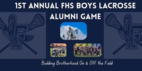 1st Annual Framingham Boys Lacrosse Alumni Game