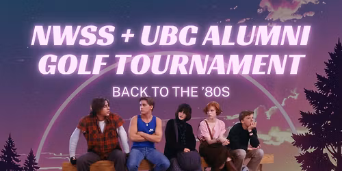 New West Secondary School and UBC Alumni Celebrity Pro-Am Golf Tournament