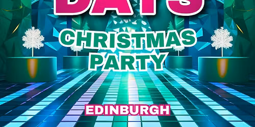 Disco Days Xmas Party Edinburgh