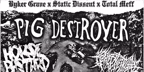 Pig Destroyer