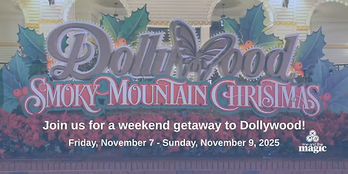 Me and the Magic Weekend Getaway to DOLLYWOOD!