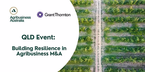 Agribusiness Australia x Grant Thornton QLD Breakfast Event